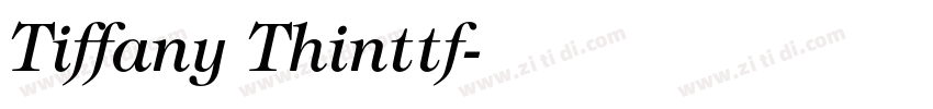 Tiffany Thinttf字体转换